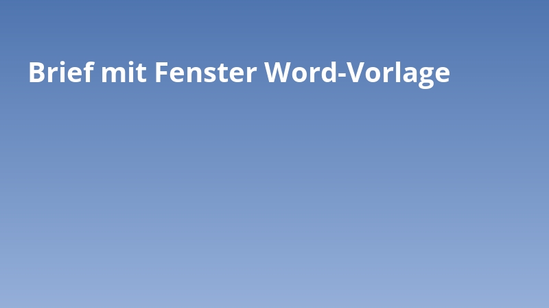 Brief mit Fenster Word-Vorlage