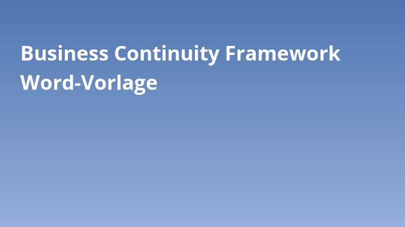 Business Continuity Framework Word-Vorlage