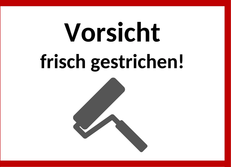 frisch-gestrichen-hinweisschild