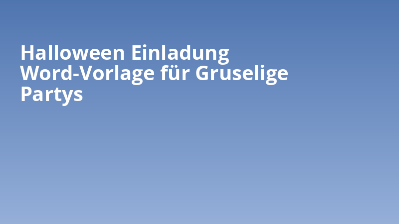 Halloween Einladung Word-Vorlage für Gruselige Partys