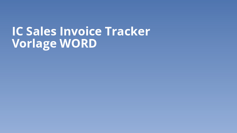 IC Sales Invoice Tracker Vorlage WORD