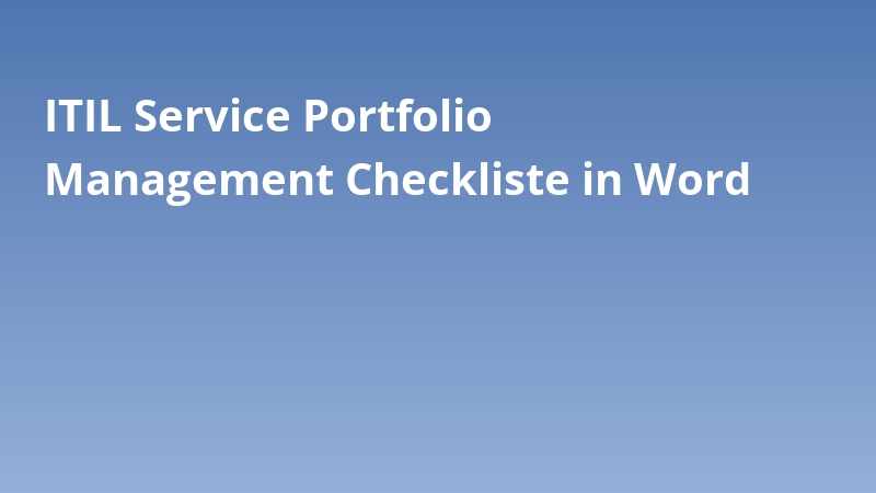 ITIL Service Portfolio Management Checkliste in Word