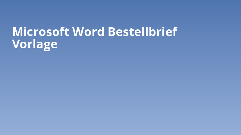 Microsoft Word Bestellbrief Vorlage
