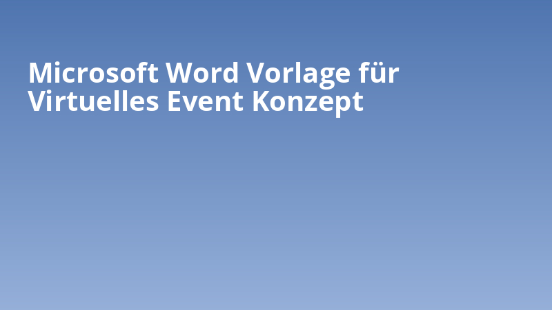 Microsoft Word Vorlage für Virtuelles Event Konzept