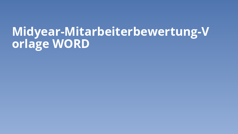 Midyear-Mitarbeiterbewertung-Vorlage WORD