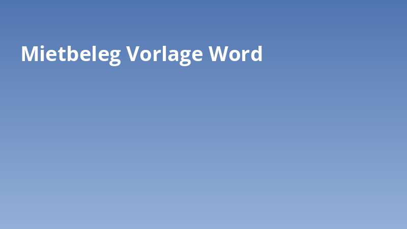 Mietbeleg Vorlage Word