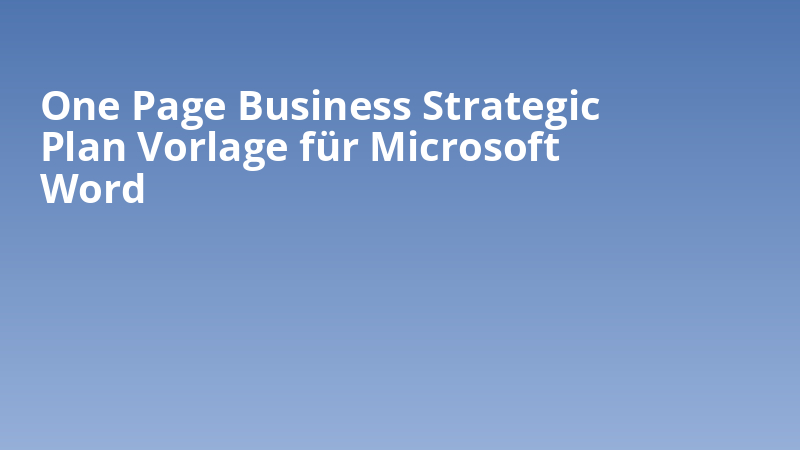 One Page Business Strategic Plan Vorlage für Microsoft Word