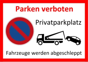 parken-verboten-schild-privatparkplatz-fahrzeuge-werden-abgeschleppt