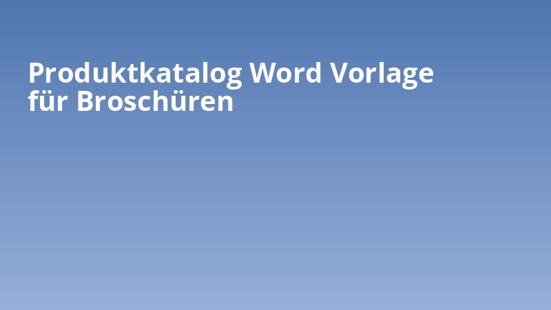 Produktkatalog Word Vorlage für Broschüren
