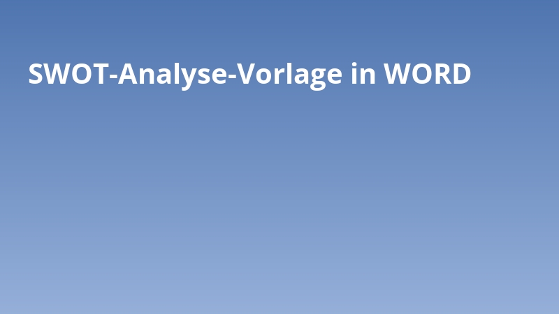 SWOT-Analyse-Vorlage in WORD