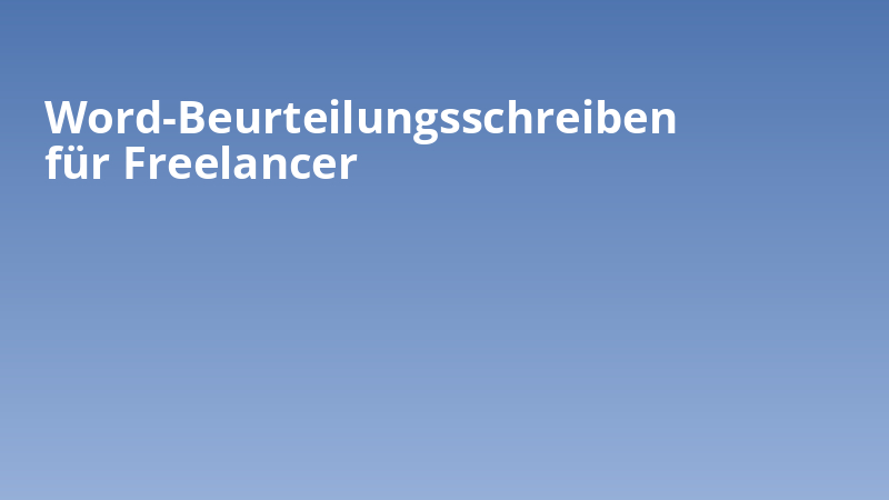 Word-Beurteilungsschreiben für Freelancer