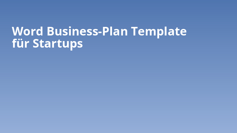 Word Business-Plan Template für Startups
