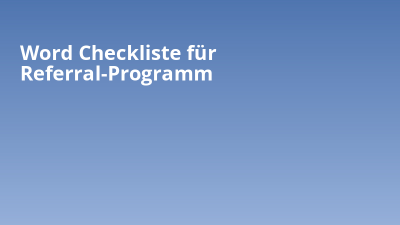 Word Checkliste für Referral-Programm