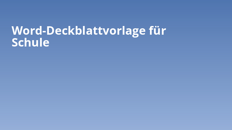 Word-Deckblattvorlage für Schule
