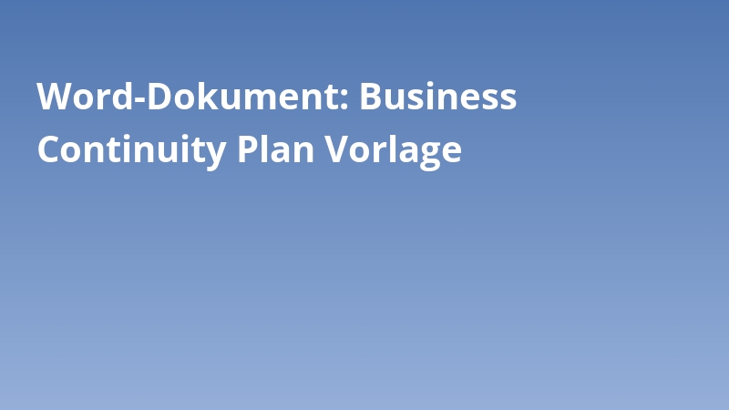 Word-Dokument: Business Continuity Plan Vorlage