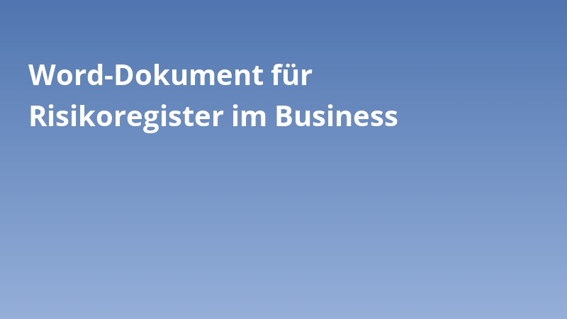 Word-Dokument für Risikoregister im Business