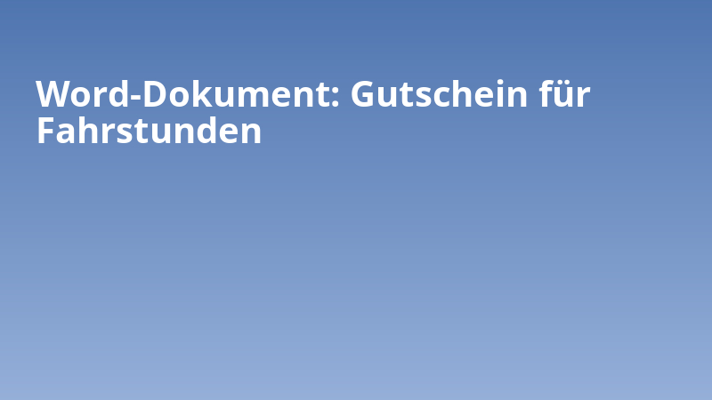 Word-Dokument: Gutschein für Fahrstunden