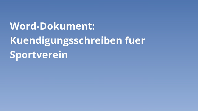 Word-Dokument: Kuendigungsschreiben fuer Sportverein