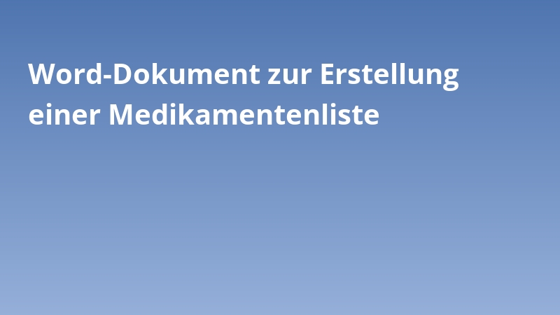 Word-Dokument zur Erstellung einer Medikamentenliste