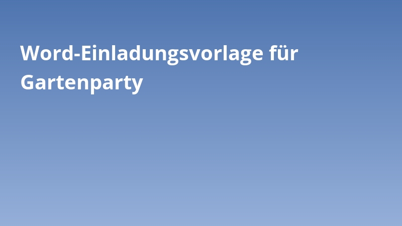 Word-Einladungsvorlage für Gartenparty