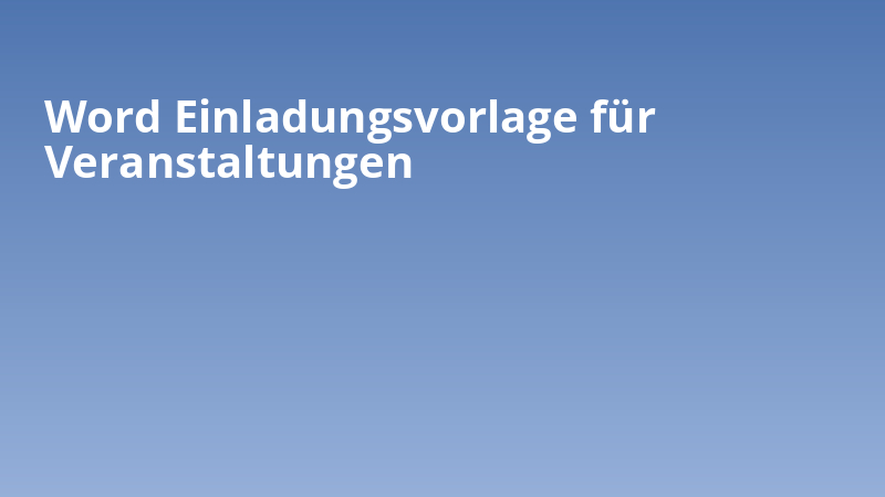 Word Einladungsvorlage für Veranstaltungen