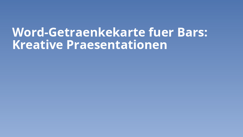 Word-Getraenkekarte fuer Bars: Kreative Praesentationen