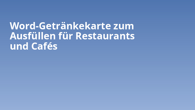 Word-Getränkekarte zum Ausfüllen für Restaurants und Cafés