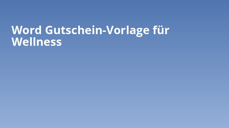 Word Gutschein-Vorlage für Wellness