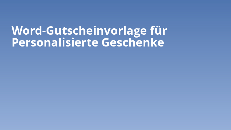 Word-Gutscheinvorlage für Personalisierte Geschenke