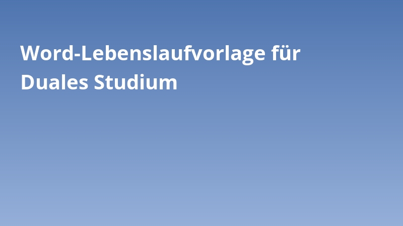 Word-Lebenslaufvorlage für Duales Studium