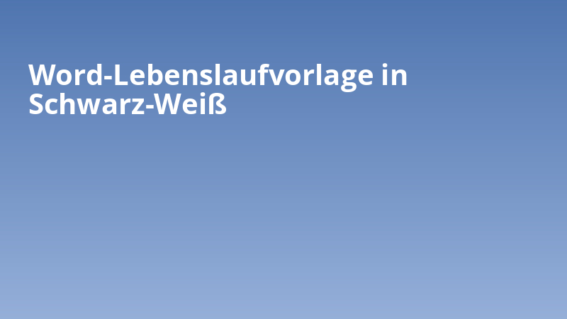 Word-Lebenslaufvorlage in Schwarz-Weiß