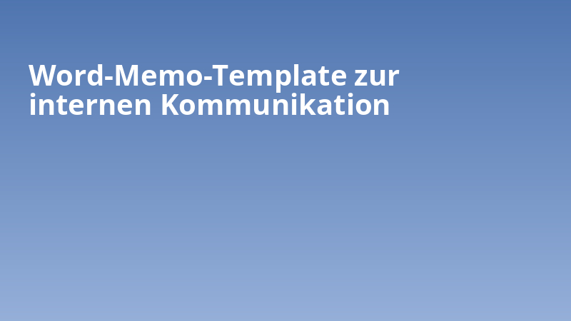 Word-Memo-Template zur internen Kommunikation