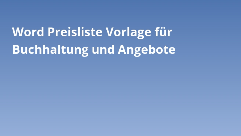 Word Preisliste Vorlage für Buchhaltung und Angebote