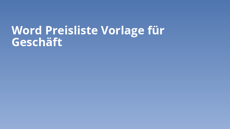 Word Preisliste Vorlage für Geschäft