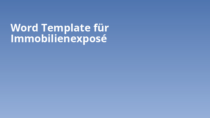 Word Template für Immobilienexposé