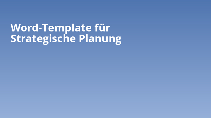 Word-Template für Strategische Planung