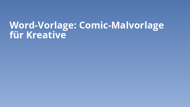 Word-Vorlage: Comic-Malvorlage für Kreative