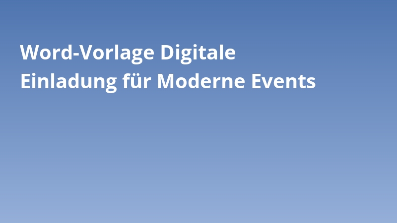 Word-Vorlage Digitale Einladung für Moderne Events