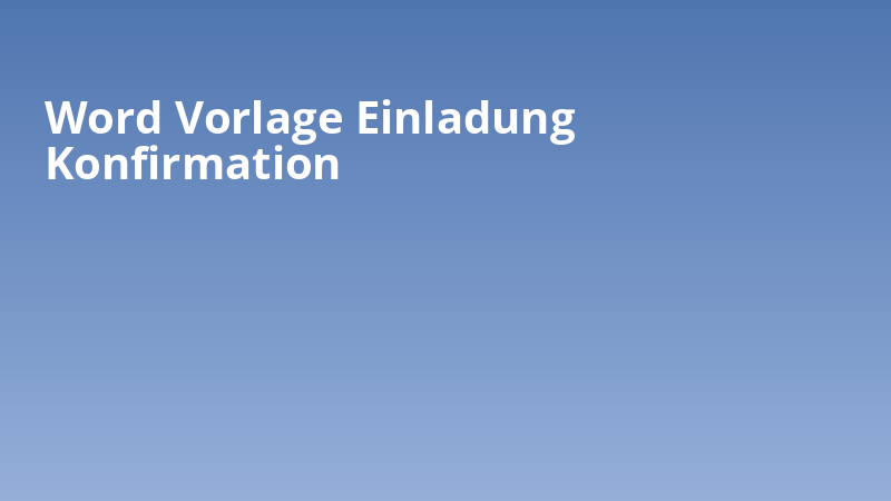 Word Vorlage Einladung Konfirmation