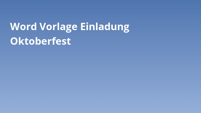 Word Vorlage Einladung Oktoberfest