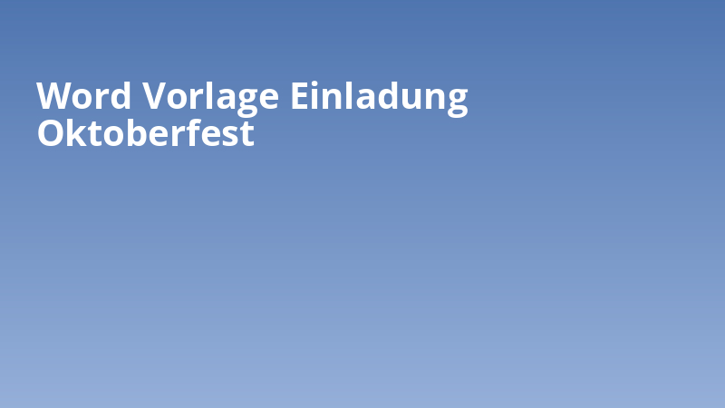 Word-Vorlage Einladung Oktoberfest