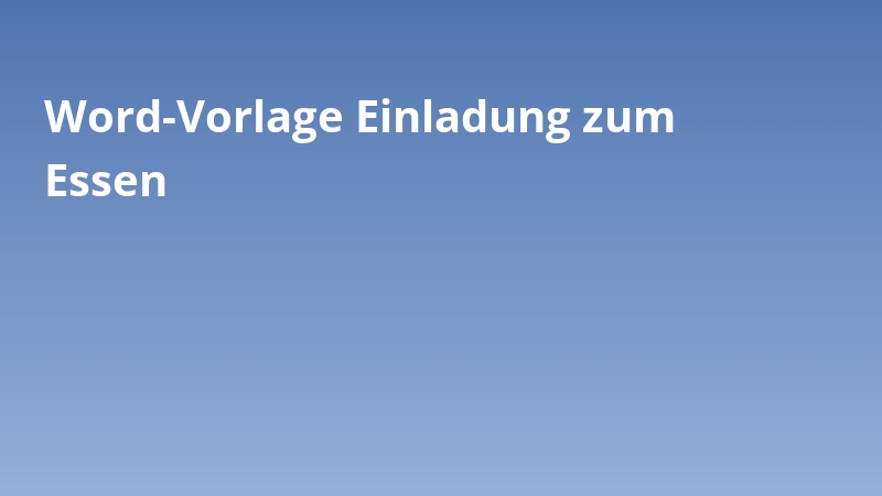 Word-Vorlage Einladung zum Essen