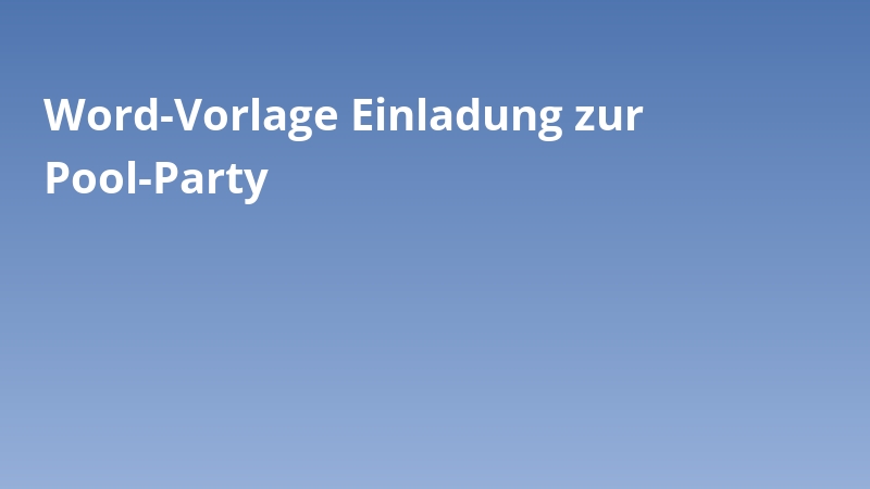Word-Vorlage Einladung zur Pool-Party