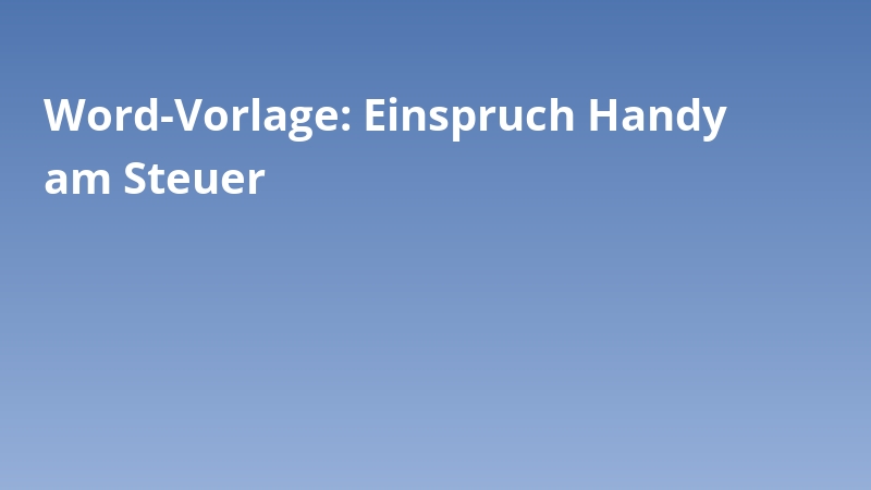 Word-Vorlage: Einspruch Handy am Steuer