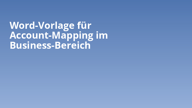 Word-Vorlage für Account-Mapping im Business-Bereich