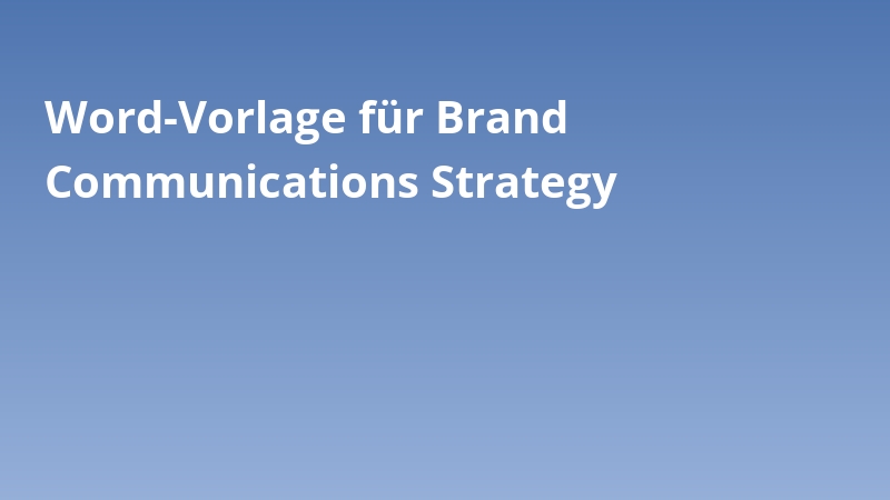 Word-Vorlage für Brand Communications Strategy