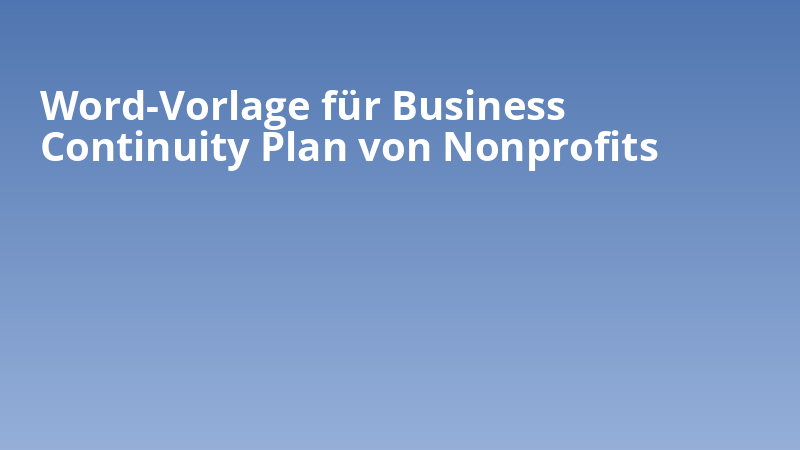 Word-Vorlage für Business Continuity Plan von Nonprofits