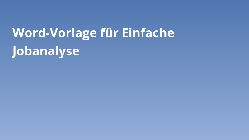 Word-Vorlage für Einfache Jobanalyse