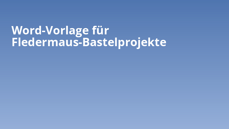 Word-Vorlage für Fledermaus-Bastelprojekte