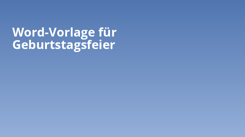 Word-Vorlage für Geburtstagsfeier